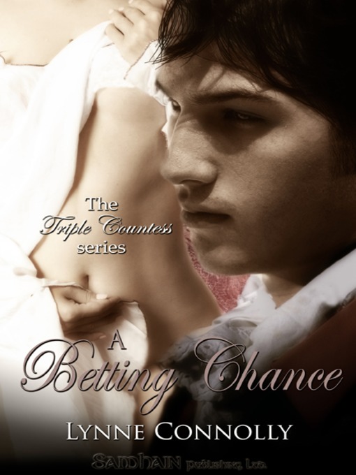 Title details for A Betting Chance by Lynne Connolly - Available